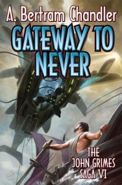 Gateway to Never - Chandler, A Bertram