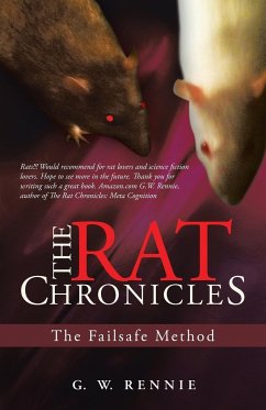 The Rat Chronicles - Rennie, G. W.