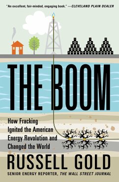 The Boom: How Fracking Ignited the American Energy Revolution and Changed the World - Gold, Russell