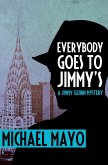 Everybody Goes to Jimmy's: A Suspense Novel