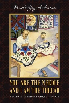You Are the Needle and I Am the Thread - Anderson, Pamela Joy