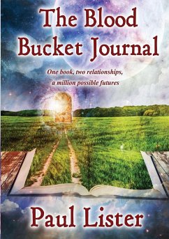 The Blood Bucket Journal - Lister, Paul