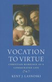 Vocation to Virtue