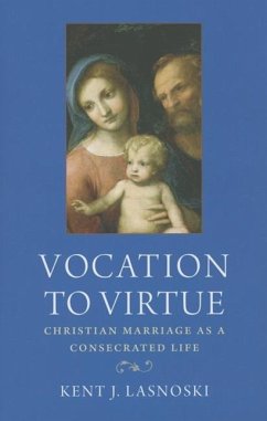 Vocation to Virtue - Kent, Lasnoski