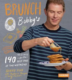 Brunch at Bobby's: 140 Recipes for the Best Part of the Weekend: A Cookbook - Flay, Bobby; Banyas, Stephanie; Jackson, Sally