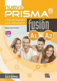 Nuevo Prisma Fusion A1 + A2 : Student Book - Nuevo Prisma Team