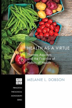 Health as a Virtue - Dobson, Melanie L.