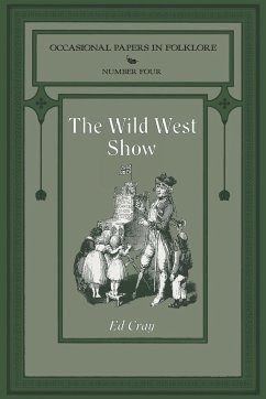 The Wild West Show - Cray, Ed Comp