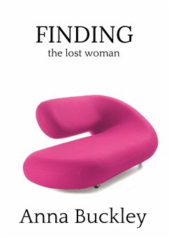 Finding the Lost Woman - Buckley, Anna