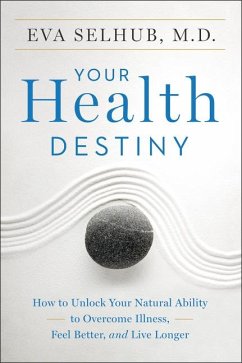 Your Health Destiny - Selhub, Eva