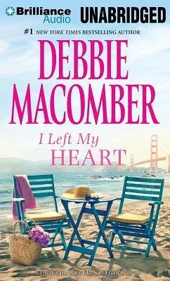 I Left My Heart - Macomber, Debbie