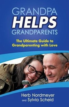 Grandpa Helps Grandparents - Nordmeyer, Herb; Scheid, Sylvia Ann