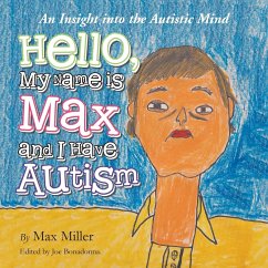 Hello, My Name Is Max and I Have Autism