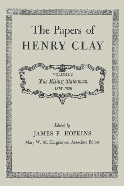 The Papers of Henry Clay - Clay, Henry