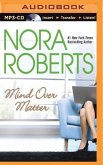 Mind Over Matter (a Novel)