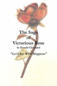 The Saga of Victorious Rose - Cleveland, Donald