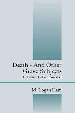 Death - And Other Grave Subjects - Ham, M. Logan