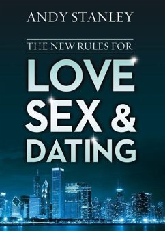 The New Rules for Love, Sex, and Dating - Stanley, Andy
