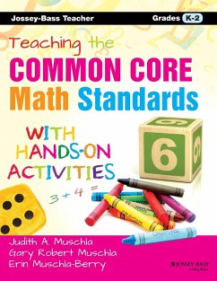 Teaching the Common Core Math Standards with Hands-On Activities, Grades K-2 - Muschla, Erin; Muschla, Judith A; Muschla, Gary R