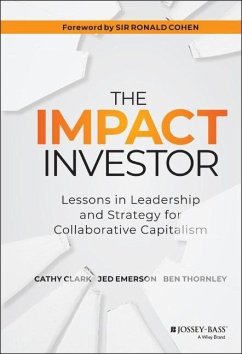 The Impact Investor - Clark, Cathy; Emerson, Jed; Thornley, Ben