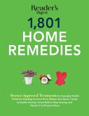 1801 Home Remedies: Doctor-Approved Treatments for Everyday Health Problems Including Coconut Oil to Relieve Sore Gums, Catnip to Sooth An
