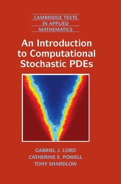 An Introduction to Computational Stochastic Pdes - Lord, Gabriel; Powell, Catherine Elizabeth; Shardlow, Tony
