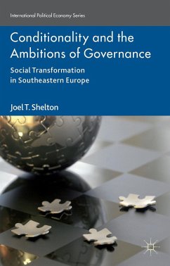 Conditionality and the Ambitions of Governance - Shelton, Joel T.
