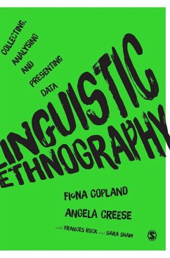 Linguistic Ethnography - Copland, Fiona; Creese, Angela