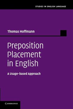 Preposition Placement in English - Hoffmann, Thomas