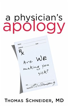 A Physician's Apology - Schneider, Thomas