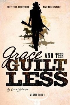 Grace and the Guiltless - Johnson, Erin