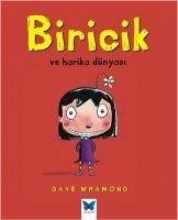 Biricik ve Harika Dünyasi - Whamond, Dave