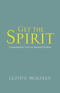 Get the Spirit - Mcilveen, Lloyd E.