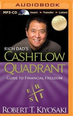 Rich Dad's Cashflow Quadrant: Guide to Financial Freedom - Kiyosaki, Robert T.