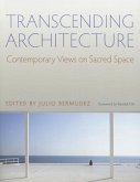 Transcending Architecture