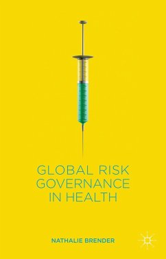 Global Risk Governance in Health - Brender, N.