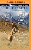 Pukka's Promise: The Quest for Longer-Lived Dogs