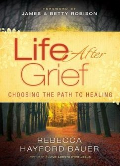 Life After Grief - Bauer, Rebecca Hayford