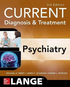Current Diagnosis & Treatment Psychiatry, Third Edition - Ebert, Michael H; Leckman, James F; Petrakis, Ismene