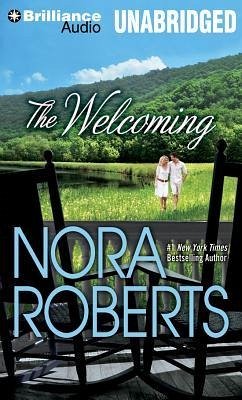 The Welcoming (a Novel) - Roberts, Nora