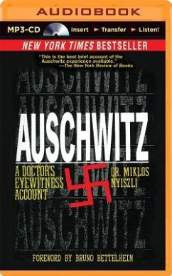 Auschwitz: A Doctor's Eyewitness Account - Nyiszli, Miklos
