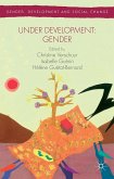 Under Development: Gender