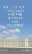 Intellectual Resistance and the... - Bild 1