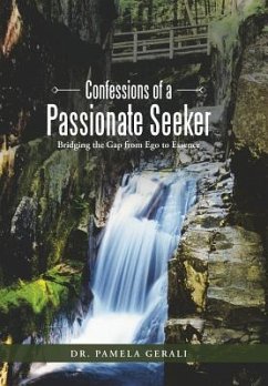Confessions of a Passionate Seeker - Gerali, Pamela