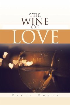 The Wine of Love - Monty, Carly