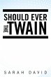 Should Ever the Twain - Bild 1