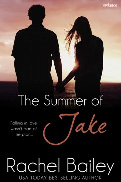 The Summer of Jake (eBook, ePUB) - Bailey, Rachel