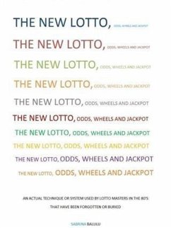 New Lotto Odds, Wheels And Jackpot (eBook, ePUB) - Balulu, Sabrina