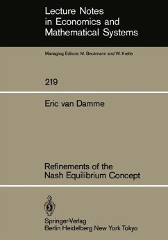 Refinements of the Nash Equilibrium Concept - Damme, E. van