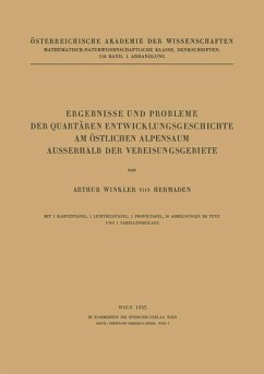 Ergebnisse und Probleme der Quartären Entwicklungsgeschichte am Östlichen Alpensaum Ausserhalb der Vereisungsgebiete - Winkler von Hermaden, Arthur